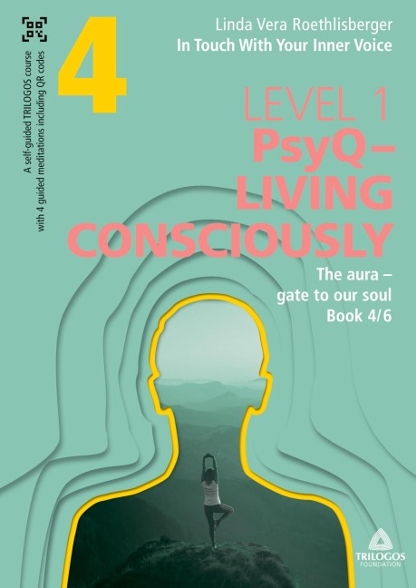 In Touch With Your Inner Voice  |  LEVEL 1: Book 4/6: The aura - gate to our soul