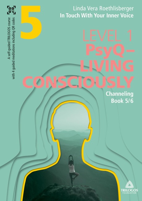 In Touch With Your Inner Voice |  LEVEL 1: Book 5/6: Channeling