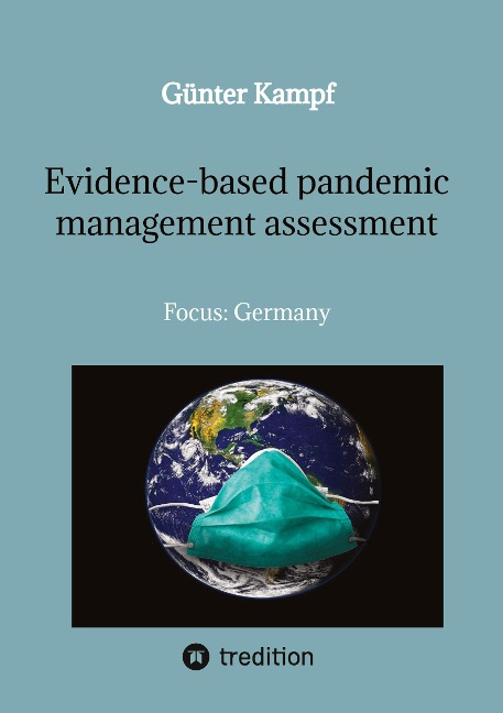 Evidence-based pandemic management assessment: Focus: Germany