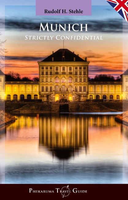 Munich: Strictly Confidential