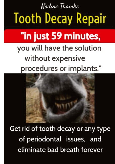 Tooth Decay Repair, dental care, swollen gums, bad breath, dental plaque, dental caries, gum disease, teeth whitening, dental pain, Heal gum teeth, Mouth bacteria, Mouthwash, Dental braces, Gum care: Get rid of tooth decay or any type of periodontal issue