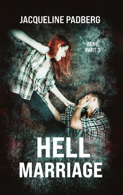 Hell Marriage: René Part 3