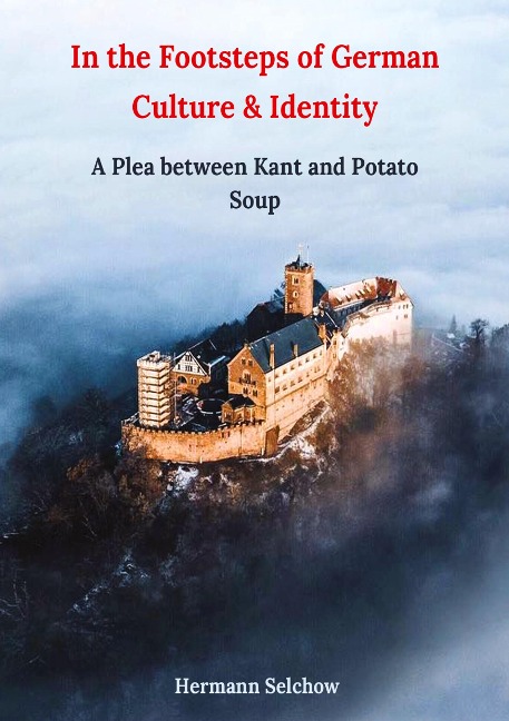 In the footsteps of German culture and identity: A plea between Kant and potato soup