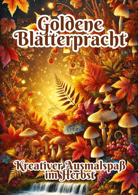 Goldene Blätterpracht: Kreativer Ausmalspaß im Herbst