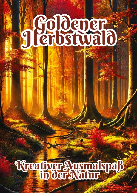 Goldener Herbstwald: Kreativer Ausmalspaß in der Natur