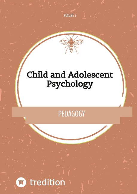 Child and Adolescent Psychology: PEDAGOGY Volume 3
