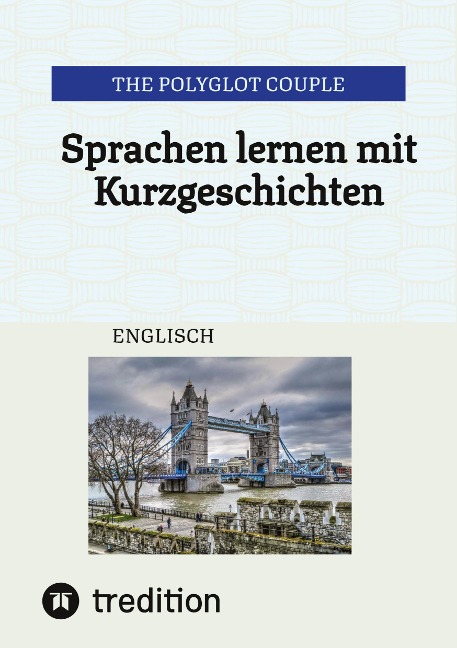 Sprachen lernen mit Kurzgeschichten: ENGLISCH