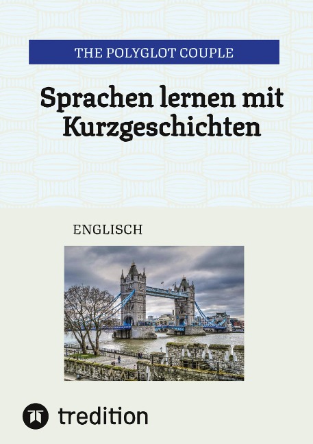 Sprachen lernen mit Kurzgeschichten: ENGLISCH