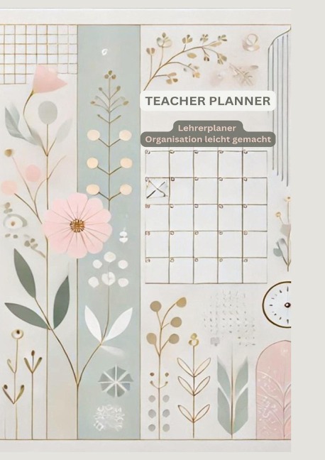 Lehrerplaner Organisation leicht gemacht: 2024/2025: Lehrerplaner 2024/2025 - Professioneller Planer für Lehrer mit Wochenübersicht, Klassenlisten und Unterrichtsplan: TEACHER PLANNER
