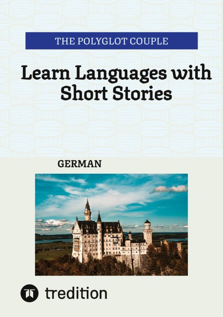 Learn Languages with Short Stories: GERMAN