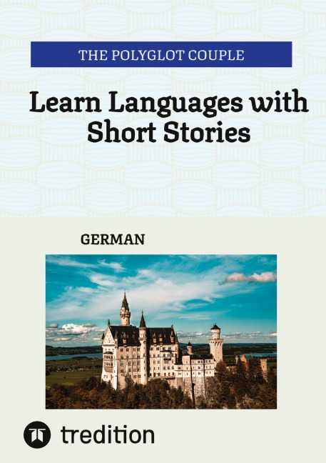 Learn Languages with Short Stories: GERMAN