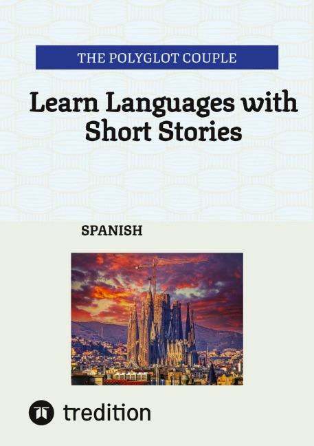 Learn Languages with Short Stories: SPANISH