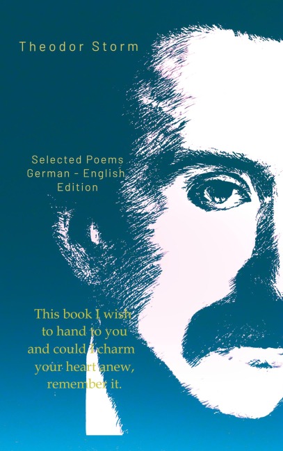 Theodor Storm: Gedichte und Poems