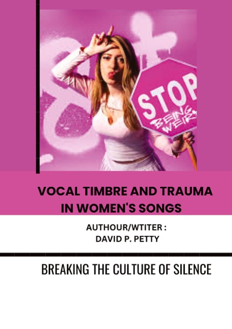 Vocal Timbre and Trauma in Womens Songs