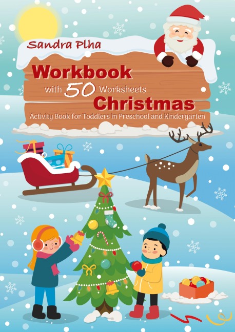 Workbook Christmas with 50 Worksheets: Activity Book for Toddlers in Preschool and Kindergarten from KitaFix-Creative