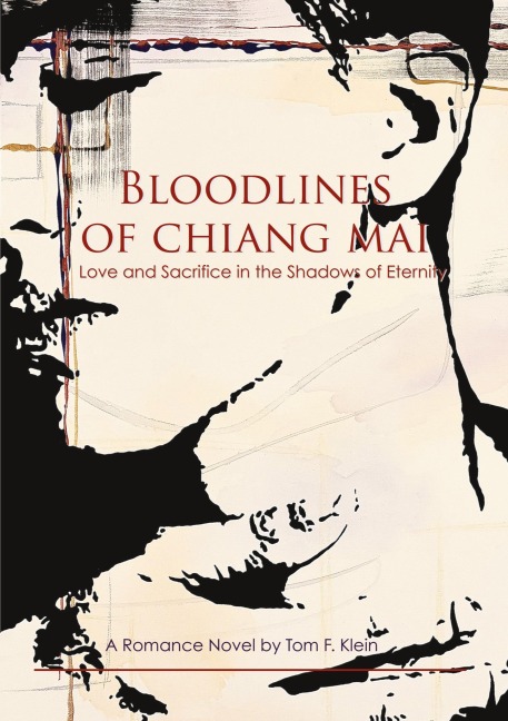 Bloodlines of Chiang Mai: Love and Sacrifice in the Shadows of Eternity