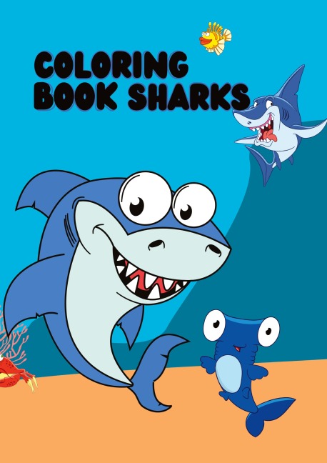 Coloring Book Sharks: Ein kreatives Malbuch für Kinder
