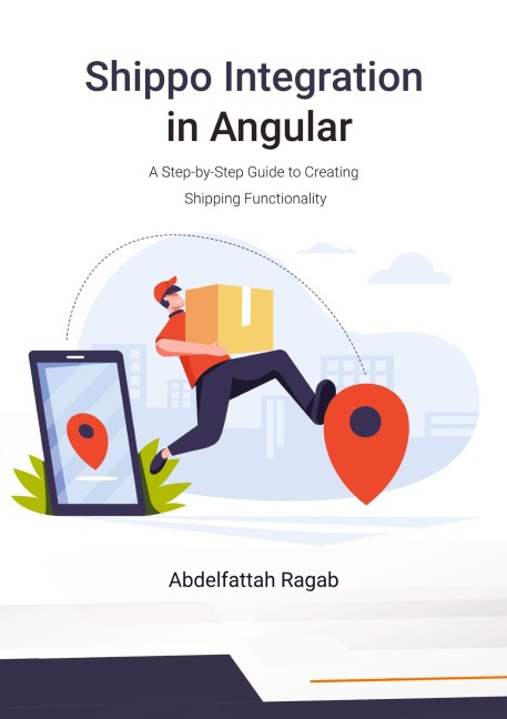 Shippo Integration in Angular: A Step-by-Step Guide to Creating Shipping Functionality
