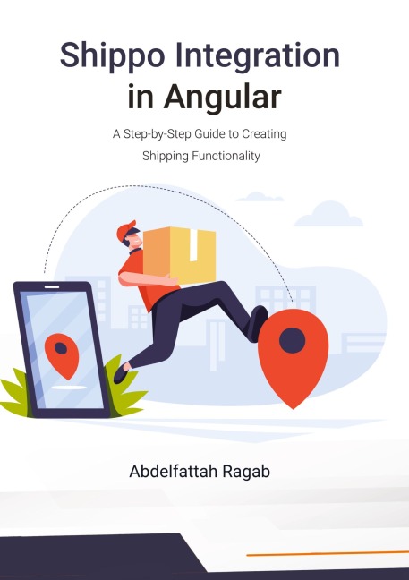 Shippo Integration in Angular: A Step-by-Step Guide to Creating Shipping Functionality