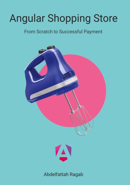 Angular Shopping Store: From Scratch to Successful Payment