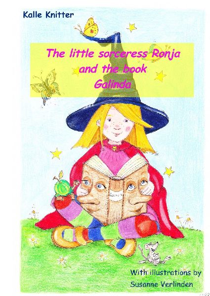 The sorceress Ronja and the book Galinda: The book with two noses