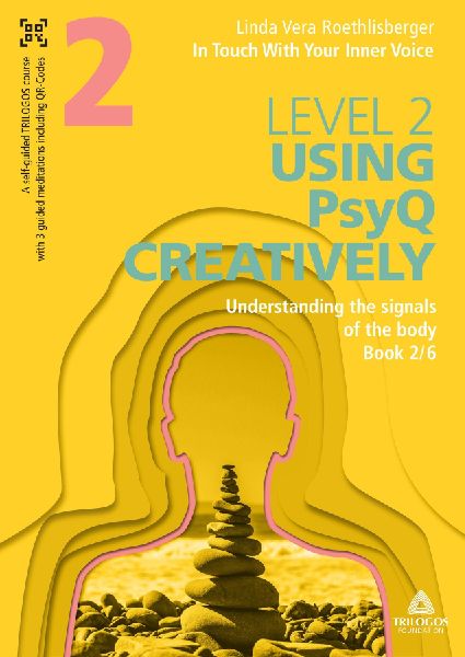 In Touch With Your Inner Voice | LEVEL 2: Book 2/6: Understanding the signals of the body