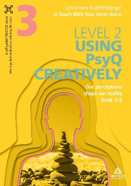 In Touch With Your Inner Voice  | LEVEL 2: Book 3/6: Our perceptions shape our reality