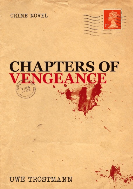 Chapters of Vengeance: Crime Novel