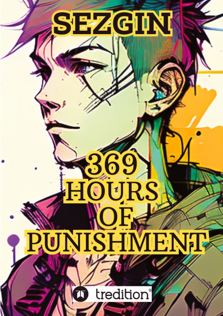 369 Hours of  Punishment: The life of a rich teenager in a country house