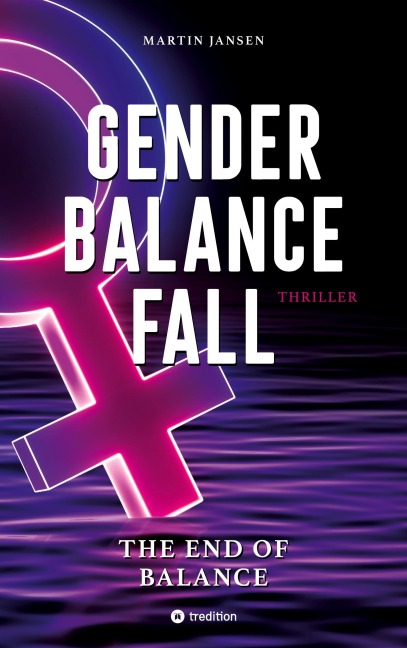 GENDER BALANCE FALL: The end of balance