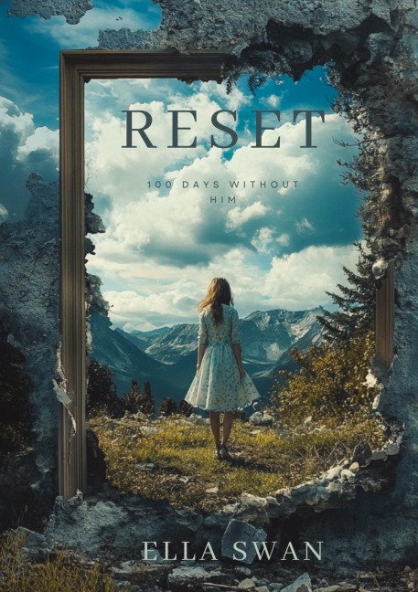 Reset - 100 days without him