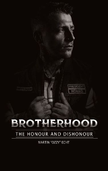 Brotherhood: The Honour and Dishonour