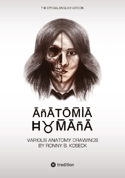 Anatomia Humana: The official english Version: Various Drawings by Ronny B. Koseck