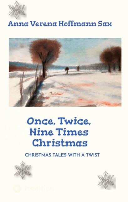 Once, Twice, Nine Times Christmas: Christmas Tales with a Twist