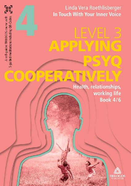 In Touch With Your Inner Voice | LEVEL 3: Book 4/6: Health, relationships, working life