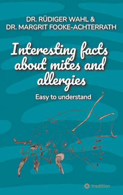 Interesting facts about mites and  allergies: Easy to understand