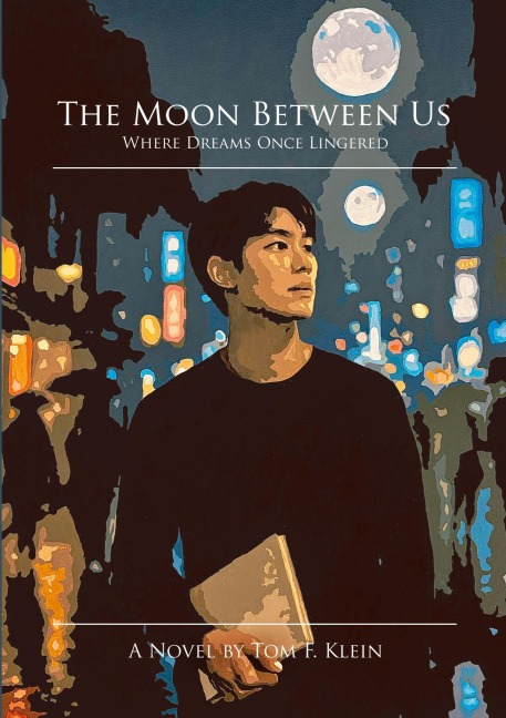 The Moon Between Us: Where Dreams Once Lingered