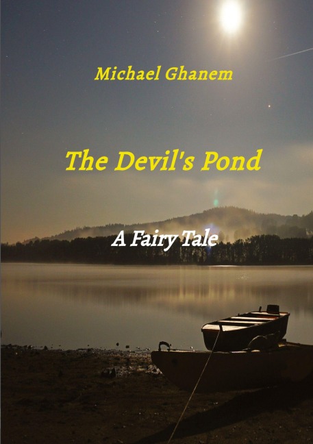 The Devils Pond: A Fairy Tale