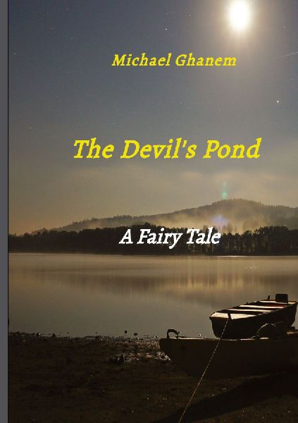The Devils Pond: A Fairy Tale