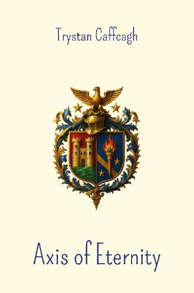 Axis of Eternity: Poems between Time and The Sacred