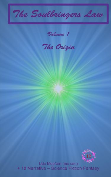 The Origin: The Soulbringers Law - Volume 1