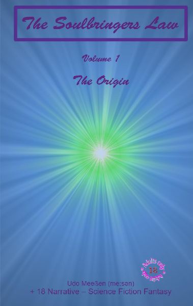 The Origin: The Soulbringers Law - Volume 1