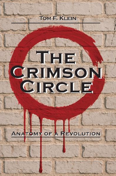 The Crimson Circle: Anatomy of A Revolution