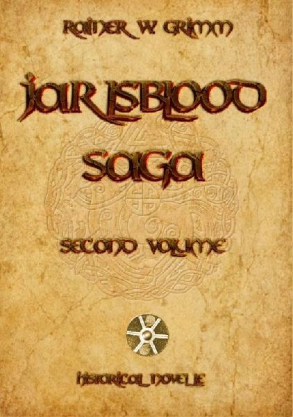 Jarlsblood- Saga Second Volume: A Historical Viking Novel (Volume 2)