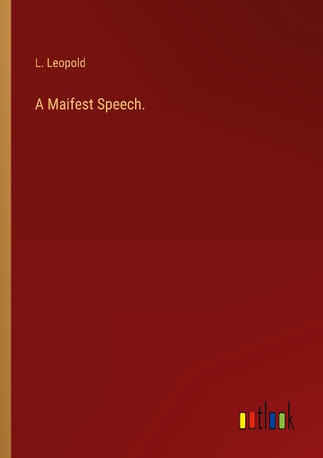 A Maifest Speech.