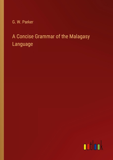 A Concise Grammar of the Malagasy Language