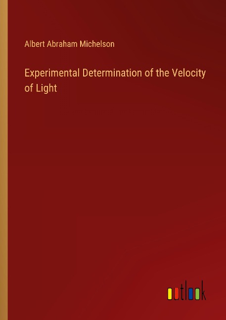 Experimental Determination of the Velocity of Light