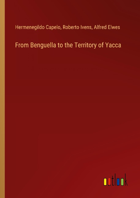 From Benguella to the Territory of Yacca