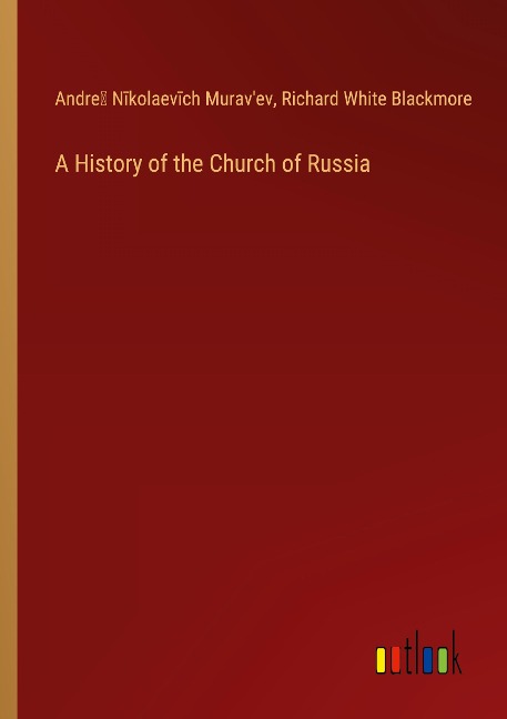 A History of the Church of Russia
