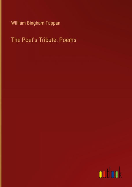 The Poets Tribute: Poems